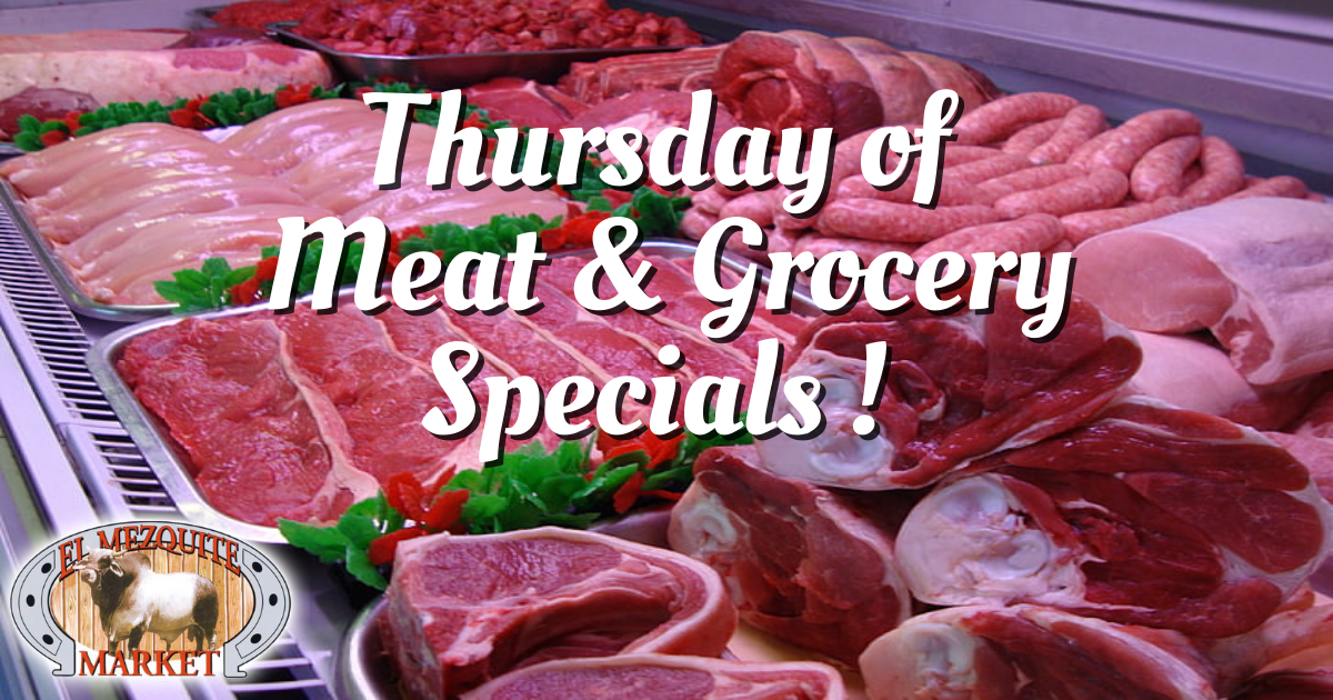 Thursday of Meat & Grocery Specials